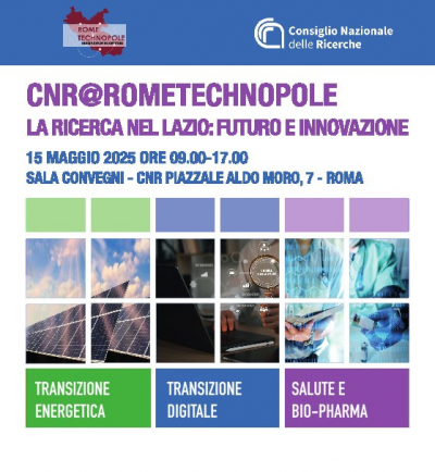 CNR@RomeTechnopole Workshop - La ricerca nel Lazio: futuro e innovazione